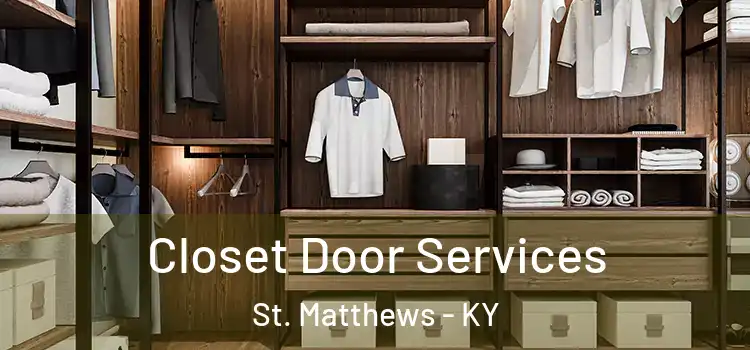 Closet Door Services St. Matthews - KY