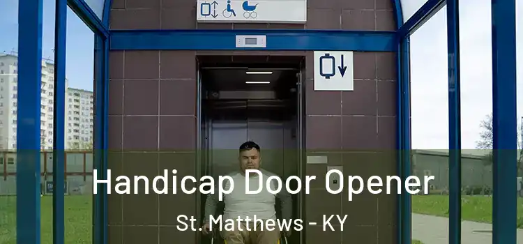 Handicap Door Opener St. Matthews - KY