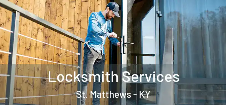Locksmith Services St. Matthews - KY