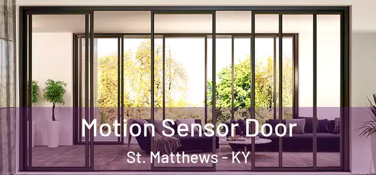 Motion Sensor Door St. Matthews - KY